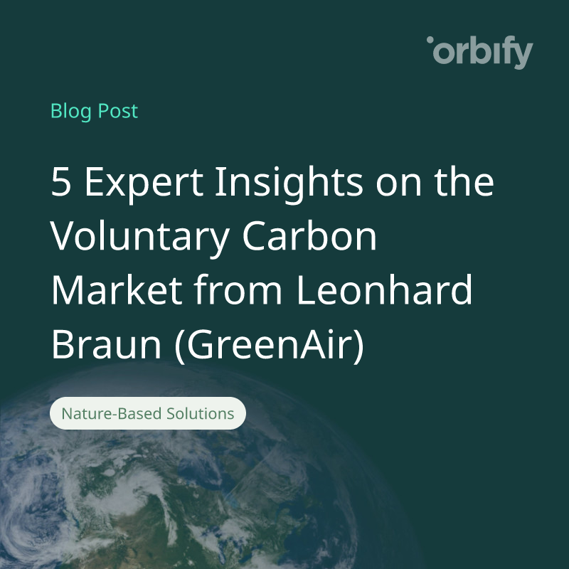 5 Expert Insights on the Voluntary Carbon Market from Leonhard Braun (GreenAir)