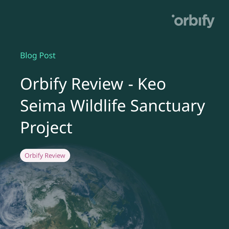 Orbify Review - Keo Seima Wildlife Sanctuary Project